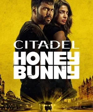 Download Citadel Honey Bunny 2024 Season 01 Hindi Dual Audio WEB-DL 720p – 480p – 1080p ALL EPISODES